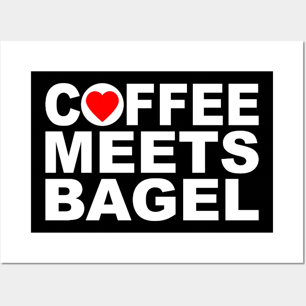 coffee meets bagel net worth Wall Art by Attia17